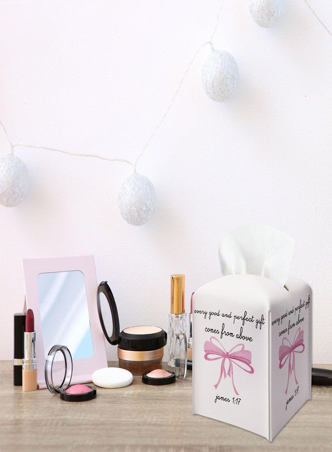 SIXEIGHT Pink Bow Christian Tissue Box Cover, Every Good and Perfect is from Above, Square Decorative Tissue Box Holder, Christian Gifts for Women, Leather Toilet Paper Cover for Tabletop Office-A18 - Image 4